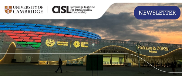 The University of Cambridge Institute for Sustainability Leadership Newsletter