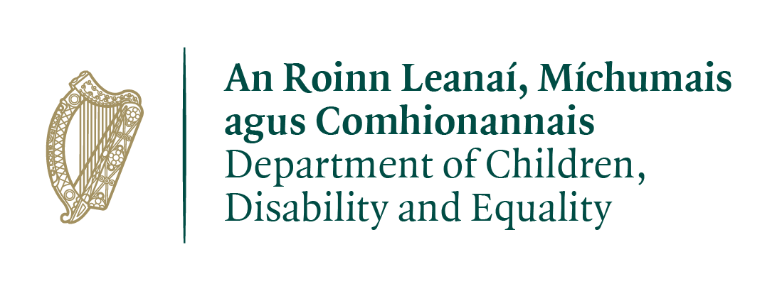 Logo of An Roinn Leanaí, Míchumais agus Comhionannais / Department of Children, Disability and Equality.