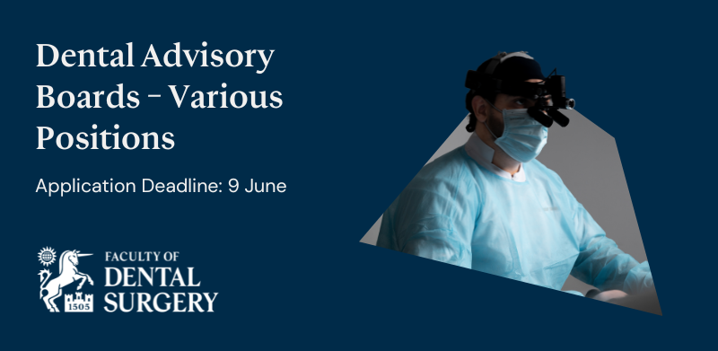 Dental Advisory Boards – Various Positions